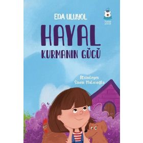 Hayal Kurmanın Gücü - Eda Uluyol