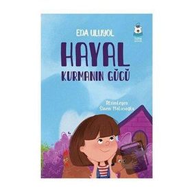 Hayal Kurmanın Gücü - Eda Uluyol