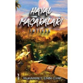 Hayal Mağaraları İmtihan - Muhammet Emin Oyar