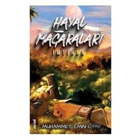 Hayal Mağaraları İmtihan - Muhammet Emin Oyar