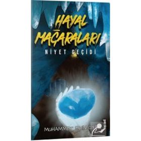Hayal Mağaraları İmtihan - Muhammet Emin Oyar
