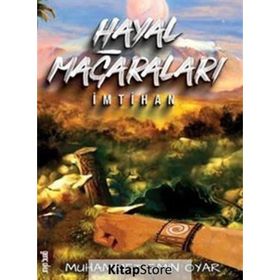 Hayal Mağaraları İmtihan - Muhammet Emin Oyar