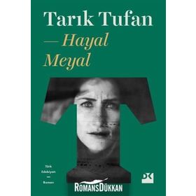 HAYAL MEYAL - TARIK TUFAN