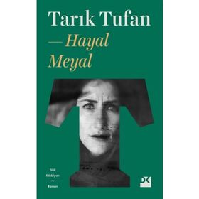 HAYAL MEYAL - TARIK TUFAN