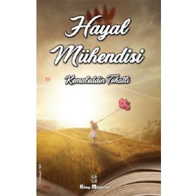 Hayal Mühendisi - Kemaleddin Tokatlı