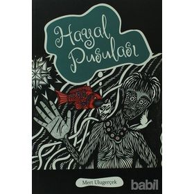 HAYAL PUSULASI - MERT ULUGERÇEK