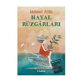 Hayal Rüzgarları Mehmet Atilla