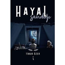 Hayal Sandığı - Timur Özer