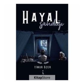 Hayal Sandığı - Timur Özer