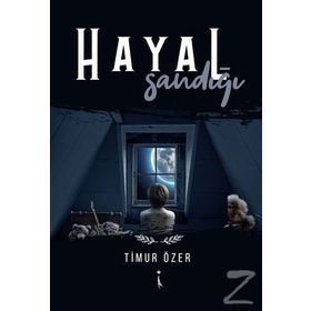 Hayal Sandığı - Timur Özer