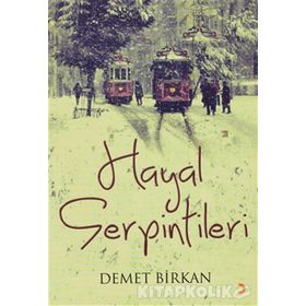 Hayal Serpintilerı - Demet Birkan