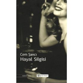 HAYAL SILGISI - CEM ŞANCI