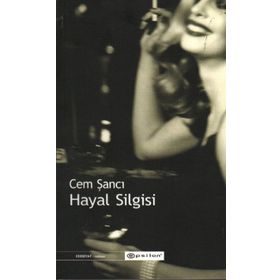 HAYAL SILGISI - CEM ŞANCI