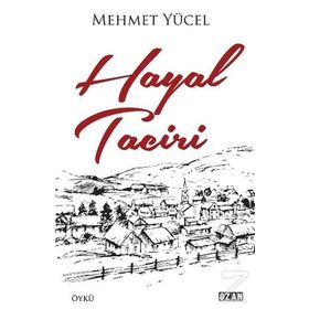 Hayal Taciri - Mehmet Yücel