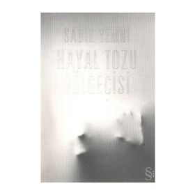 Hayal Tozu Gölgecisi - Sadık Yemni