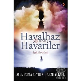 Hayalbaz Havariler - Ayla Fatma Seyhun Arzu Yüksel