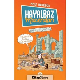 Hayalbaz'ın Maceraları 3 - Yazının Evrimi - Mesut Ensarioğlu