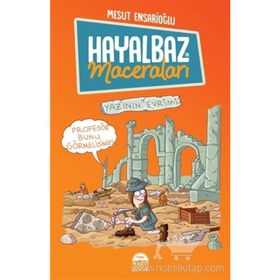 Hayalbaz'ın Maceraları 3 - Yazının Evrimi - Mesut Ensarioğlu