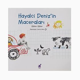 Hayalci Deniz'in Maceraları - Gülen Güler