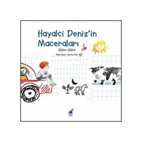 Hayalci Deniz'in Maceraları - Gülen Güler
