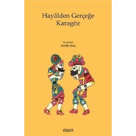 Hayalden Gerçeğe Karagöz - Kolektif