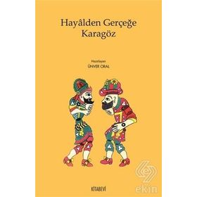 Hayalden Gerçeğe Karagöz - Kolektif