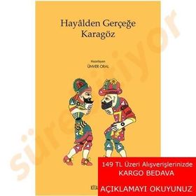 Hayalden Gerçeğe Karagöz - Ünver Oral