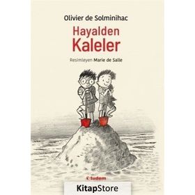 Hayalden Kaleler - Olivier De Solminihac