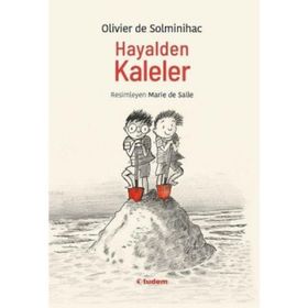 Hayalden Kaleler - Olivier De Solminihac