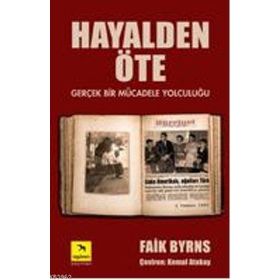 HAYALDEN ÖTE - FAIK BYRNS