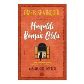 Hayaldi Roman Oldu - Ömer Sevinçgül