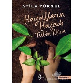 Hayalerin Hasadı Tülin Akın - Atila Yüksel