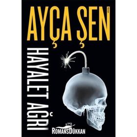 Hayalet Ağrı - Ayça Şen