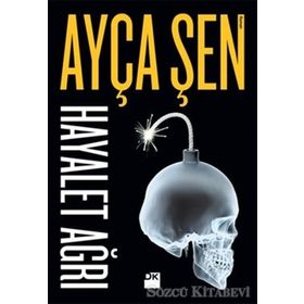Hayalet Ağrı - Ayça Şen