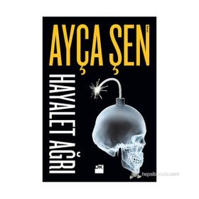 Hayalet Ağrı - Ayça Şen