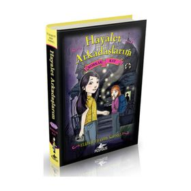 Hayalet Arkadaşlarım 2: Korkak Kat (Ciltli) - Elizabeth Cody Kimmel