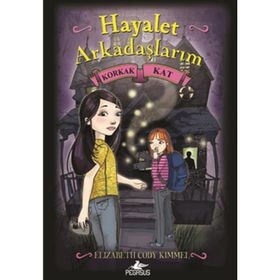 HAYALET ARKADAŞLARIM 2 - KORKAK KAT - ELIZABETH CODY KIMMEL
