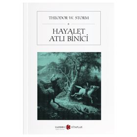 Hayalet Atlı Binici - Theodor W. Storm
