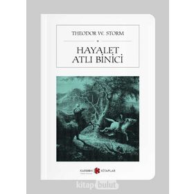 Hayalet Atlı Binici - Theodor W. Storm