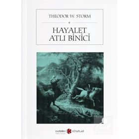 Hayalet Atlı Binici - Theodor W. Storm