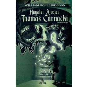 Hayalet Avcısı Thomas Carnacki Otantik Kitap