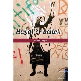 Hayal’et Bellek - Caner Girgin