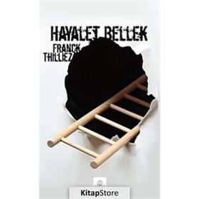HAYALET BELLEK - FRANCK THILLIEZ