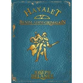 HAYALET: BENIM ADIM GRIMALKIN - JOSEPH DELANEY