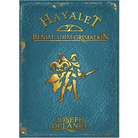 HAYALET: BENIM ADIM GRIMALKIN - JOSEPH DELANEY