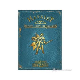 HAYALET: BENIM ADIM GRIMALKIN - JOSEPH DELANEY