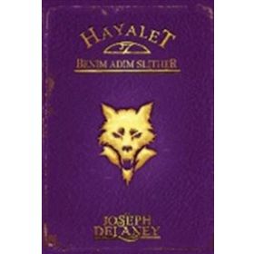 Hayalet Benim Adım Slither - Joseph Delaney