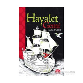 Hayalet Gemi - Martin Waddell