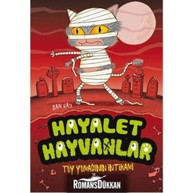 Hayalet Hayvanlar 2 - Tüy Yumağının İntikamı - Sam Hay