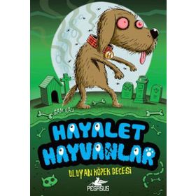 Hayalet Hayvanlar - 3 Uluyan Köpek Gecesi - Sam Hay